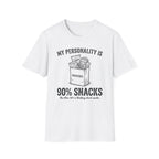 My Personality Is 90% Snacks T-shirt