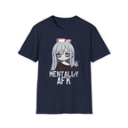 Mentally AFK T-shirt