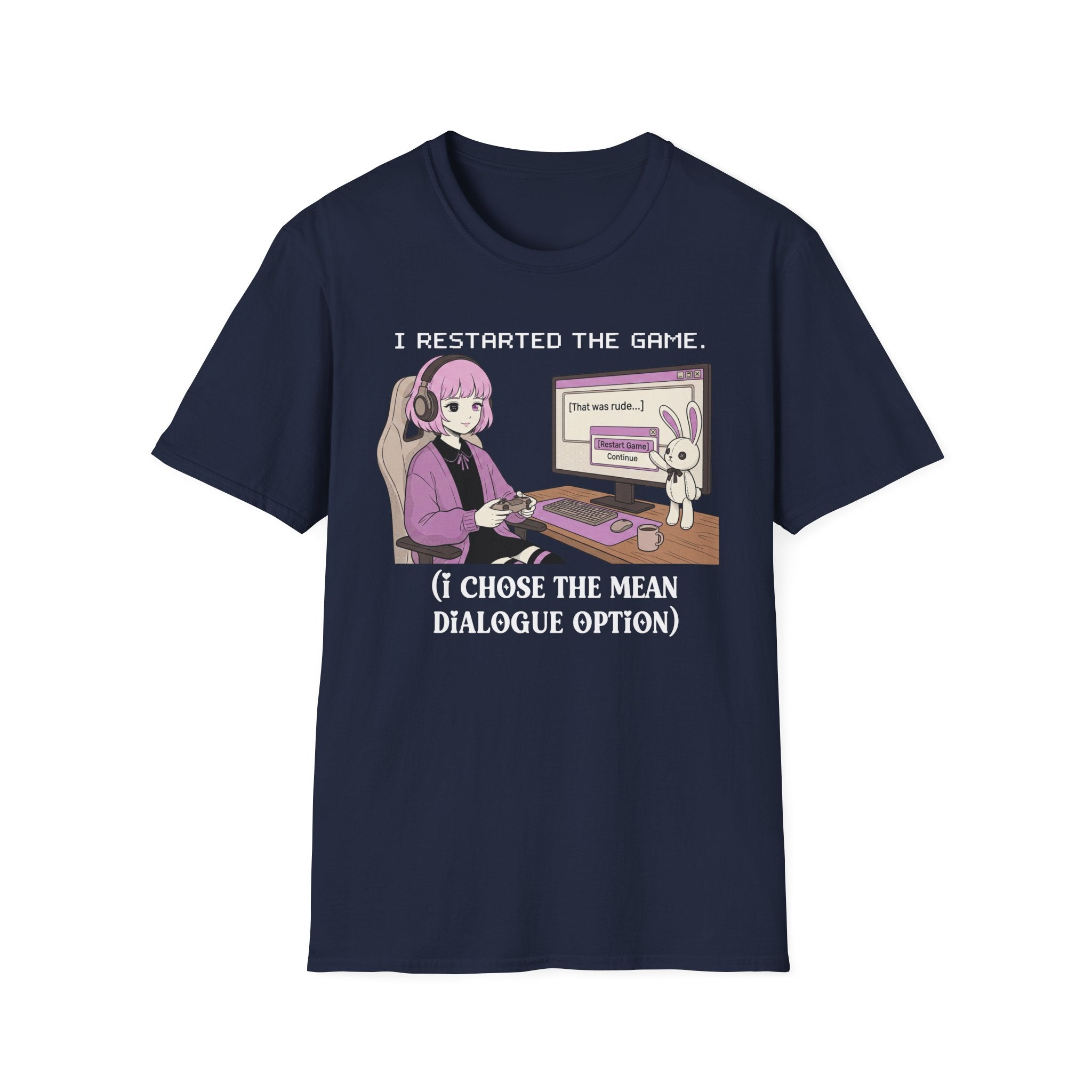 I Restarted The Game T-shirt
