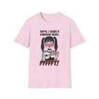 Sorry, I Made It Seggsual Again T-shirt