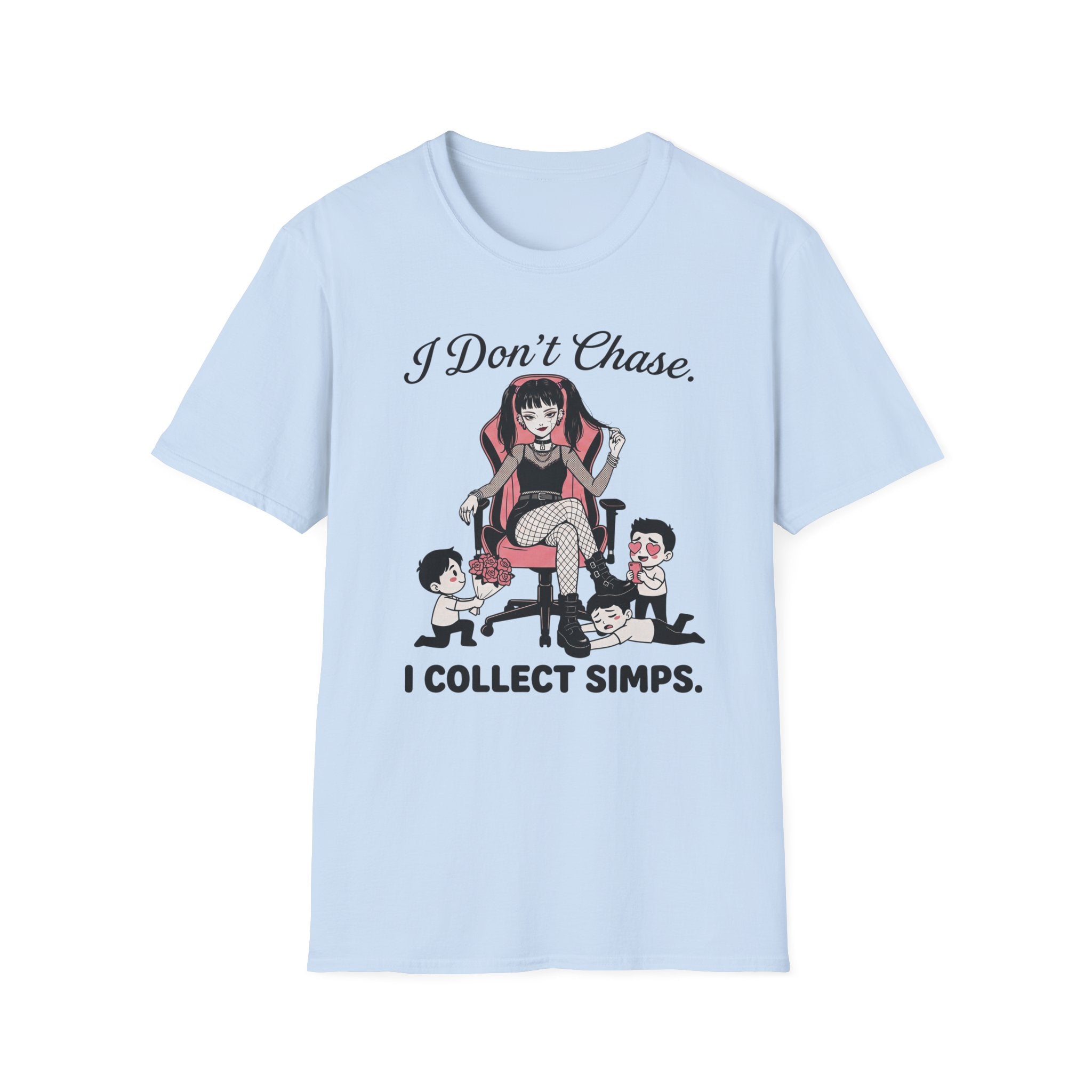 I Don't Chase. I Collect Simps. T-shirt