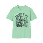 Girls Will Be Girls Murder T-shirt