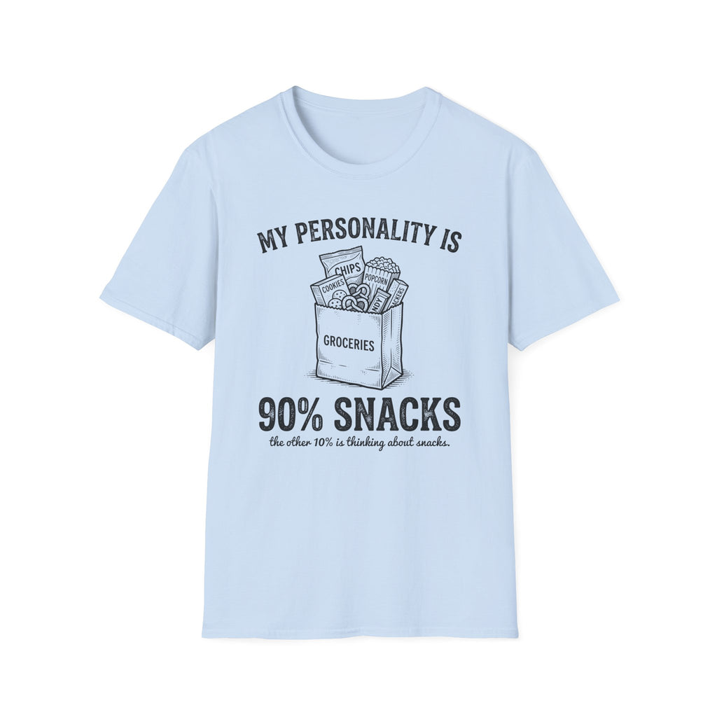 My Personality Is 90% Snacks T-shirt
