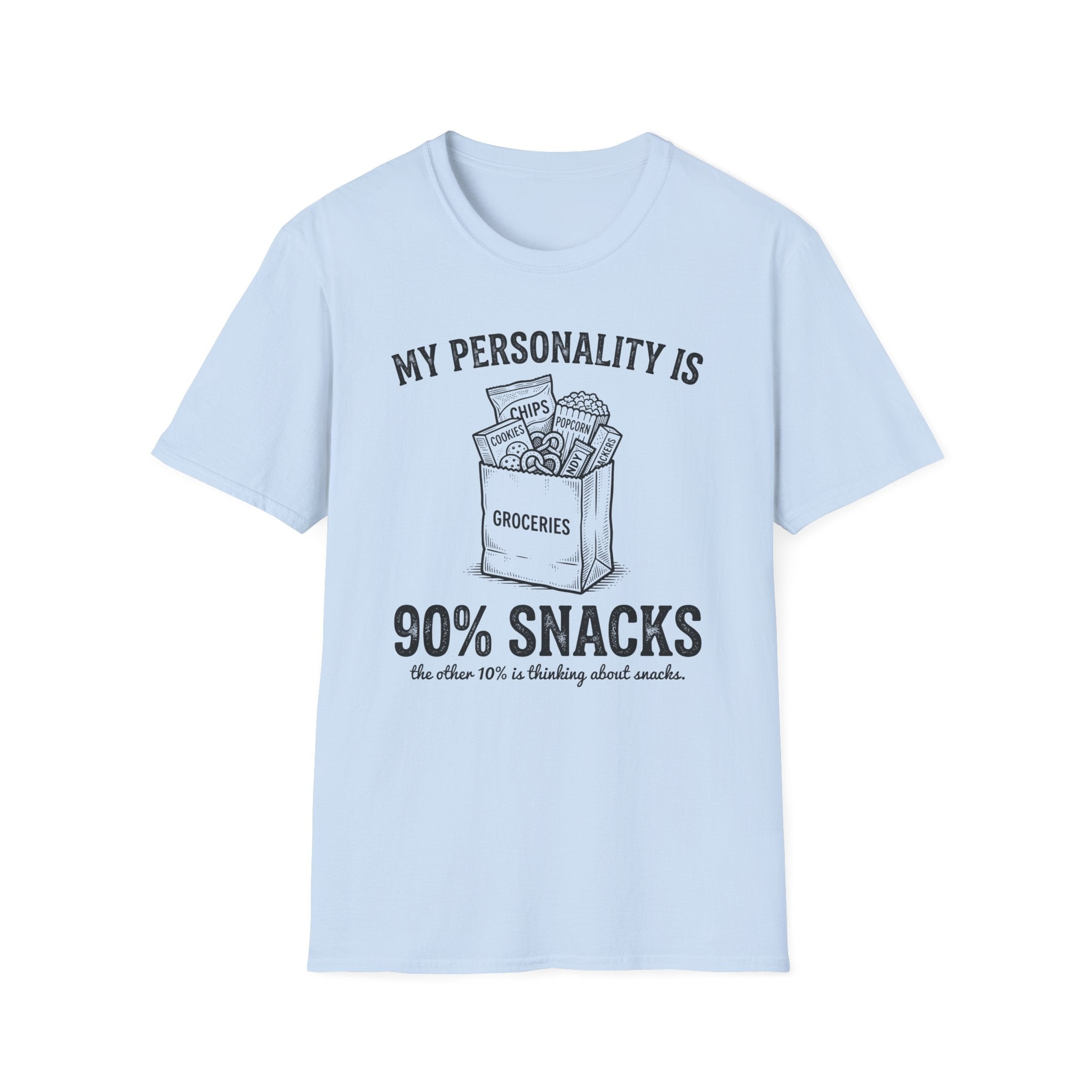 My Personality Is 90% Snacks T-shirt