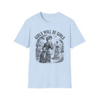 Girls Will Be Girls Murder T-shirt