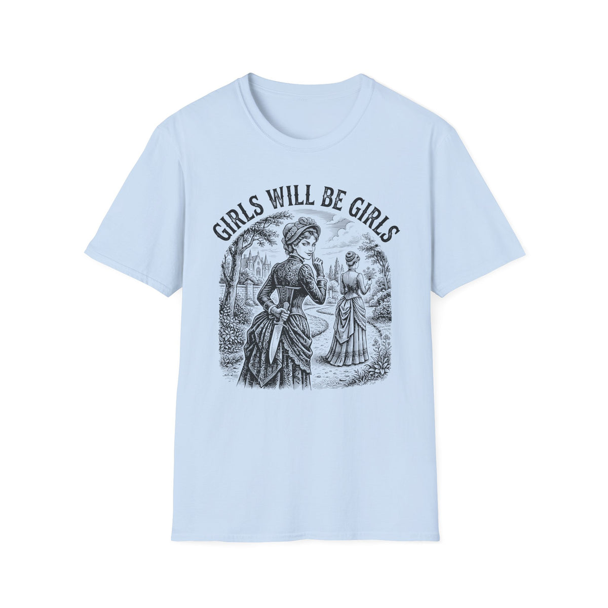 Girls Will Be Girls Murder T-shirt