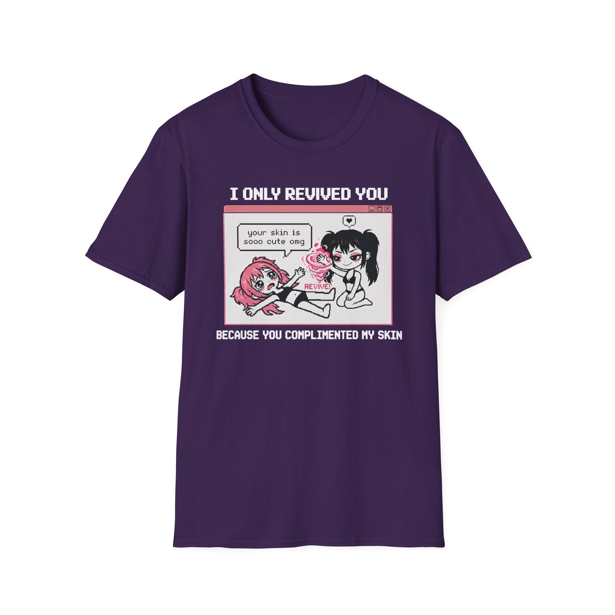 I Only Revived You T-shirt