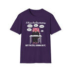 I Know I'm Overthinking But I'm Still Gonna Do It T-shirt