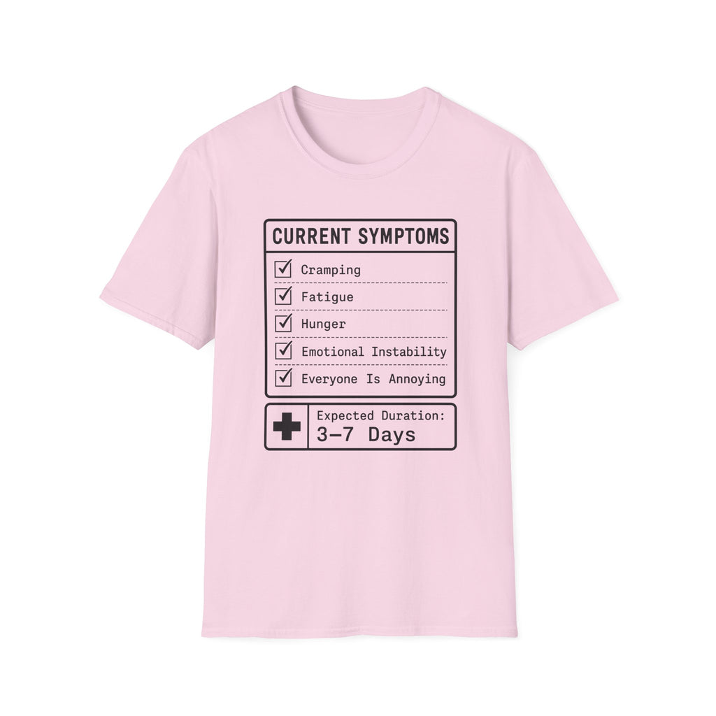 Current Symptoms T-shirt