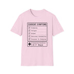 Current Symptoms T-shirt