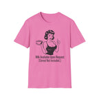 Milk Available Upon Request T-shirt