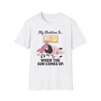 My Bedtime Is When The Sun Comes Up T-shirt