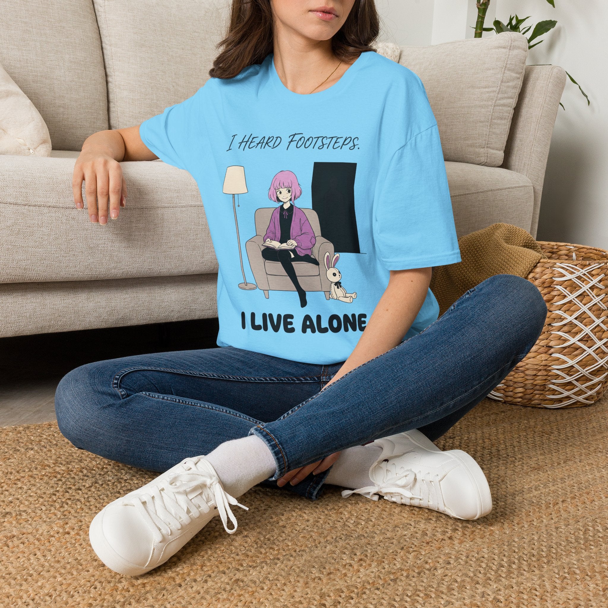 I Heard Footsteps T-shirt