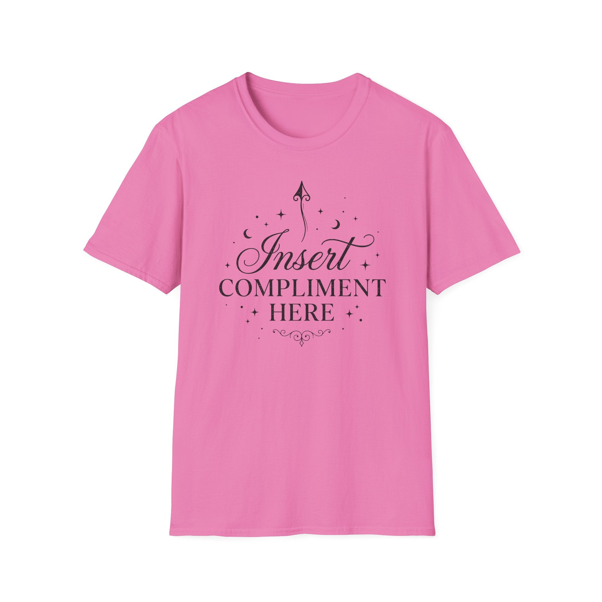 Insert Compliment Here T-shirt