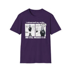 I Rehearsed My Order And Still Messed It Up T-shirt