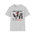 I Didn't Rage Quit. I Left For My Mental Health. T-shirt
