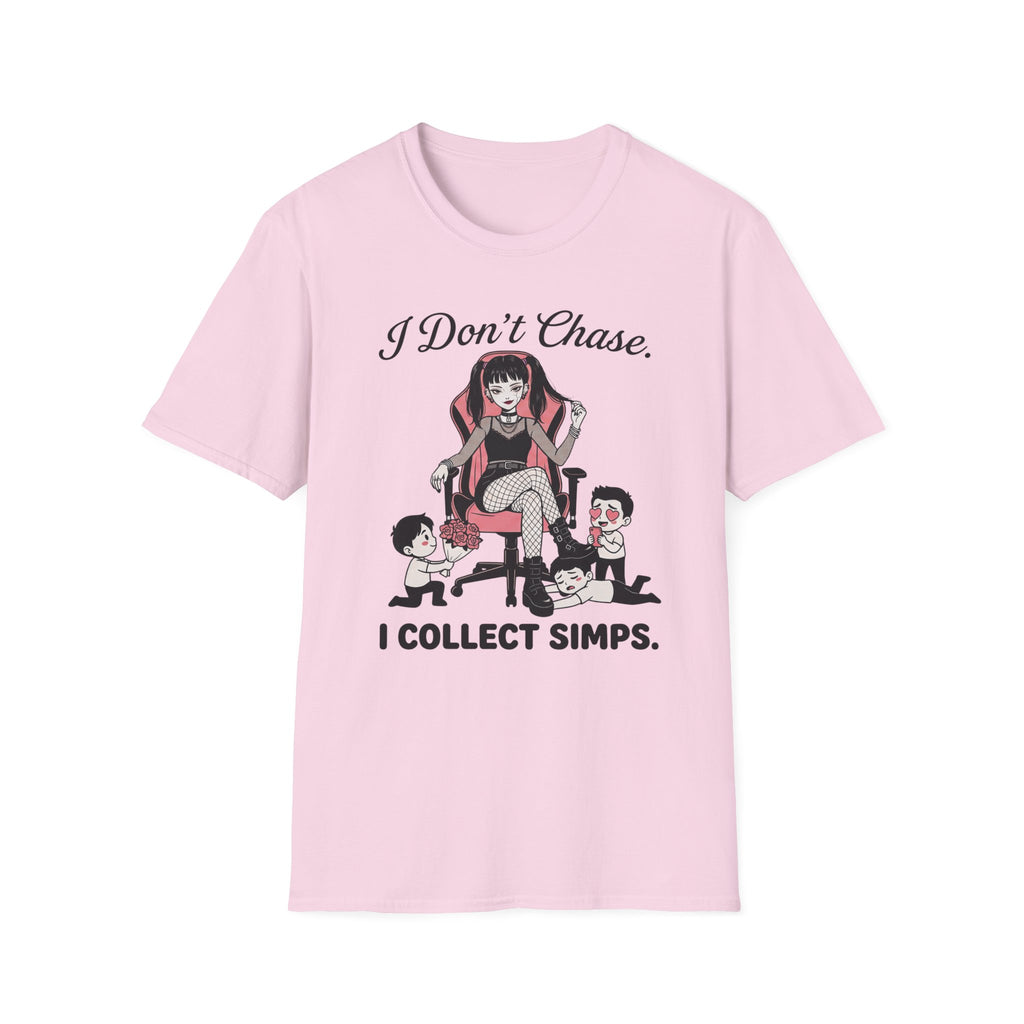 I Don't Chase. I Collect Simps. T-shirt