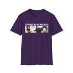 I Thought My Mic Was Muted T-shirt