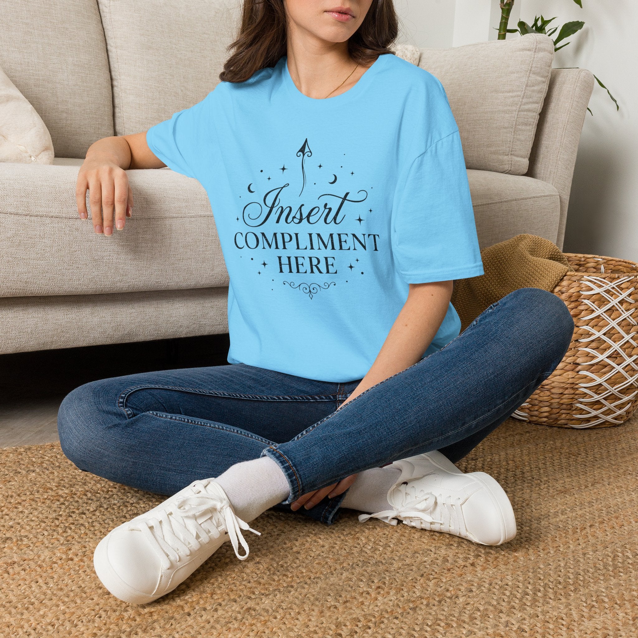 Insert Compliment Here T-shirt